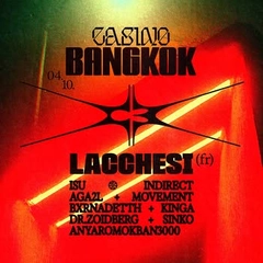 CASINO BANGKOK w/ LACCHESI
