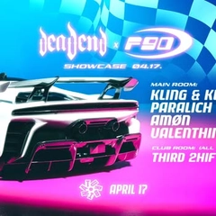 𖤓˚࿔ dead end x f90 presents: Kling&Klang, Amøn, Paralich 𖤓˚࿔