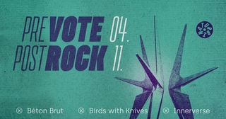 Pre-vote / post-rock